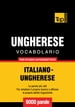 Vocabolario Italiano-Ungherese per studio autodidattico - 9000 parole